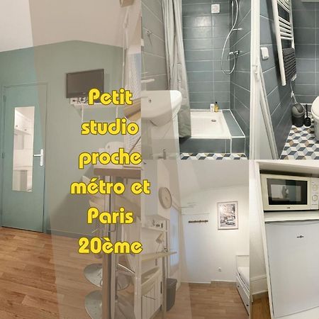 #1 Petit Studio Pres Du Metro L9 Bagnolet Exterior photo